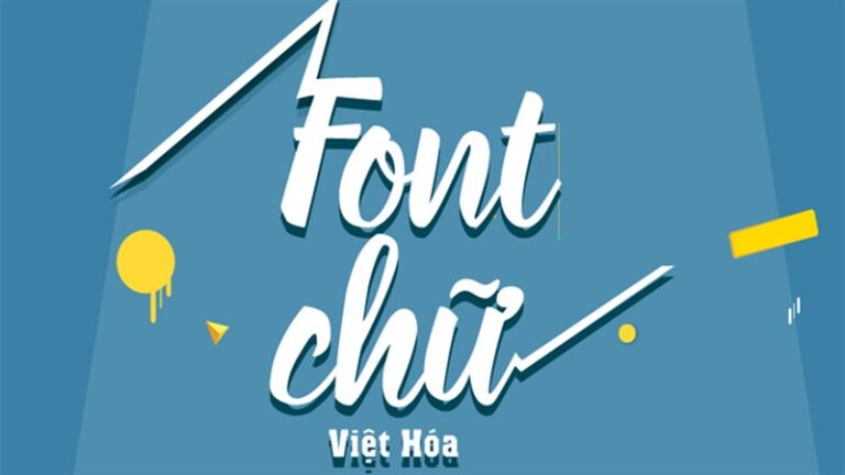 Chia sẻ 10.000 font chữ đẹp xiêu lòng đã Việt Hoá